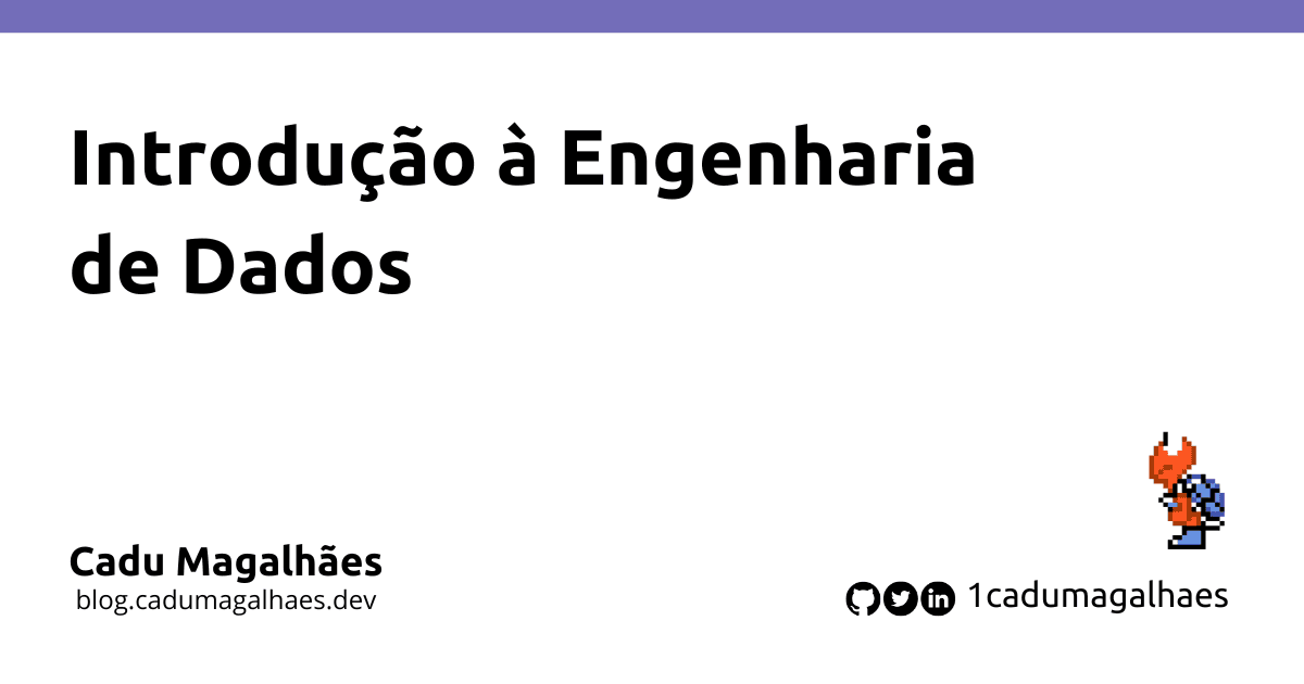 Introdução à Engenharia de Dados